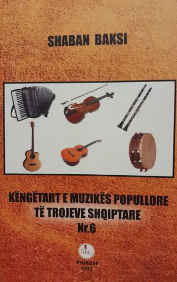 Kengetart E Muzikes Popullore Te Trojeve Shqiptare 3 - Shaban Baksi