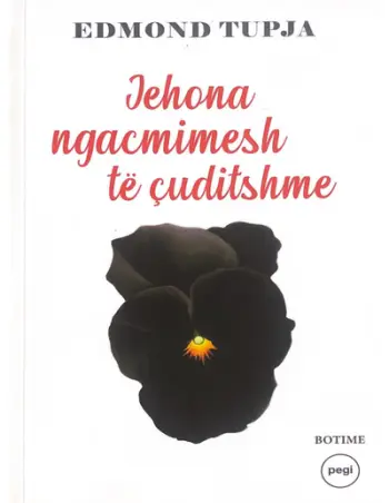 Jehona Ngacmimesh Te Cuditshme - Edmond Tupja