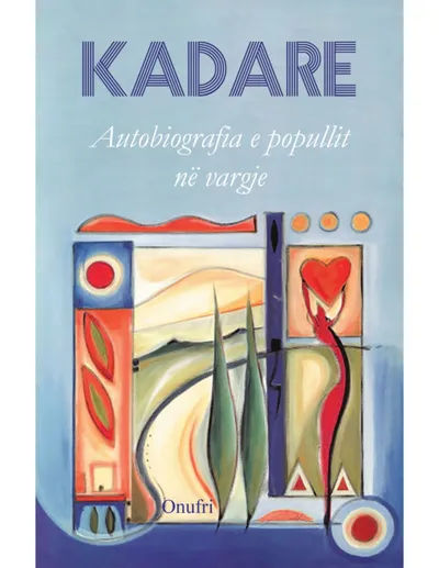 Autobiografia E Popullit Ne Vargje - Ismail Kadare - 1