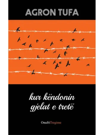 Kur Kendonin Gjelat E Trete - Agron Tufa