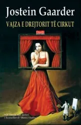 Vajza E Drejtorit Te Cirkut - Jostein Gaarder - 1