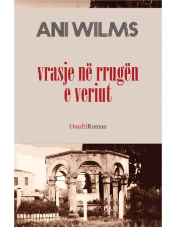 Vrasje Ne Rrugen E Veriut - Ani Wilms
