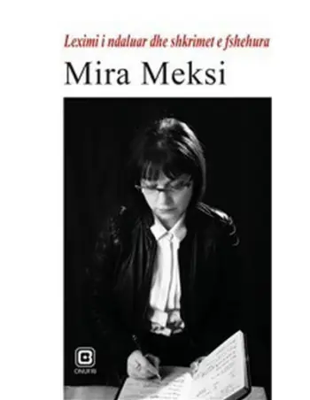 Leximi I Ndaluar Dhe Shkrimet E Fshehura - Mira Meksi