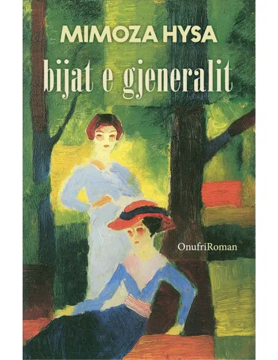 Bijat E Gjeneralit - Mimoza Hysa - 1