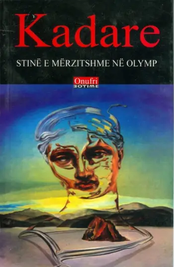 Stine E Merzitshme Ne Olymp - Ismail Kadare