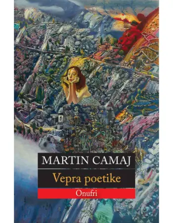 Vepra Poetike Martin Camaj - Martin Camaj
