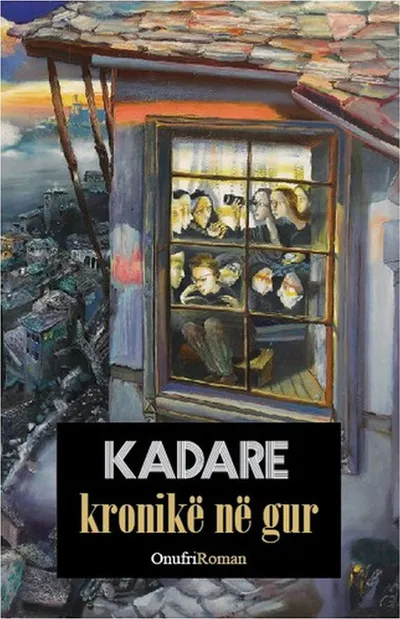 Kronike Ne Gur - Ismail Kadare - 1