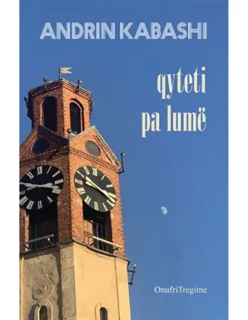 Qyteti Pa Lume - Andrin Kabashi