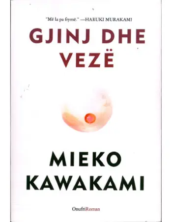 Gjinj Dhe Veze