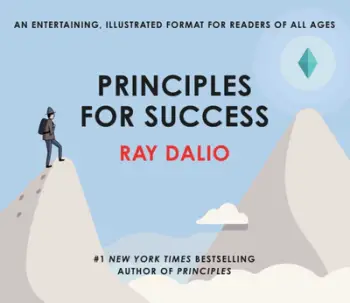 Principles For Success - Ray Dalio