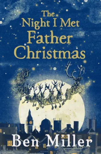 Night I Met Father Christmas - Ben Miller