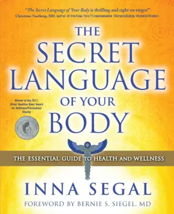 Secret Language Of Your Body - Bernie S. Siegel