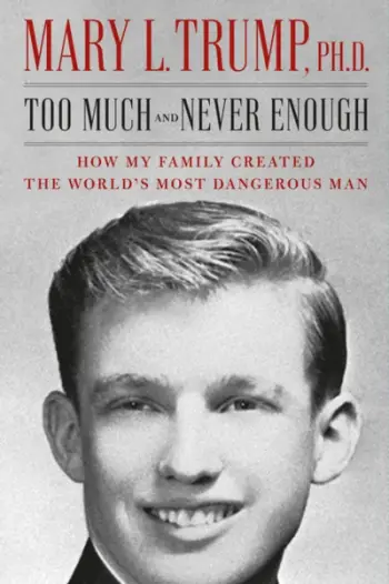 Too Much And Never Enough - Mary L Phd Trump