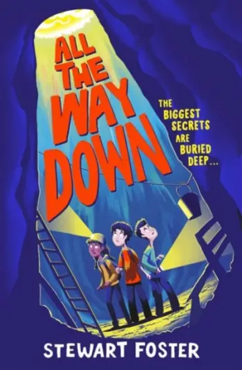 All The Way Down - Stewart Foster