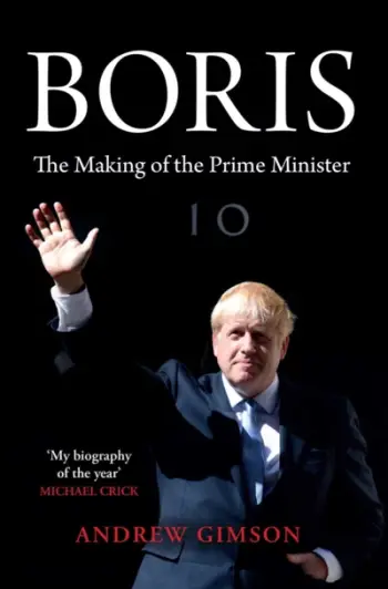 Boris The Adventures Of Boris Johnson - Andrew Gimson