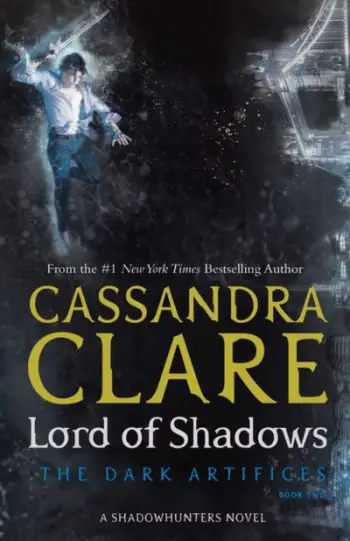 Lord Of Shadows The Dark Artifices Vol 2 - Cassandra Clare