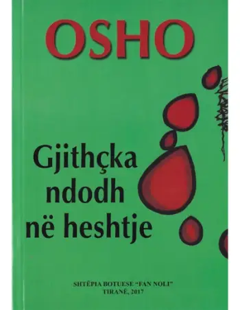 Gjithcka Ndodh Ne Heshtje - Osho