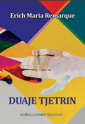 Duaje Tjetrin - Fan Noli - Erich Maria Remarque
