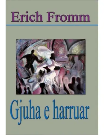 Gjuha E Harruar - Erich Fromm