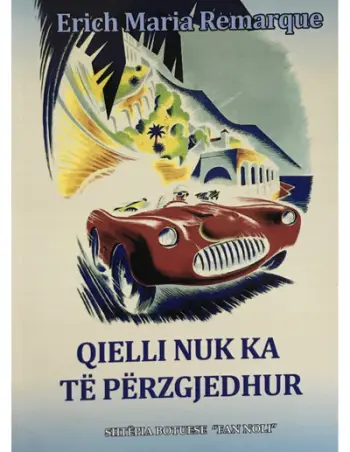Qielli Nuk Ka Te Perzgjedhur - Erich Maria Remarque