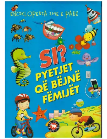 Enciklopedia Ime E Pare Si - Bota Shqiptare