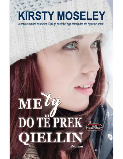Me Ty Do Te Prek Qiellin - Kirsty Moseley - 1