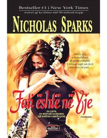 Fati Eshte Ne Yje - Nicholas Sparks