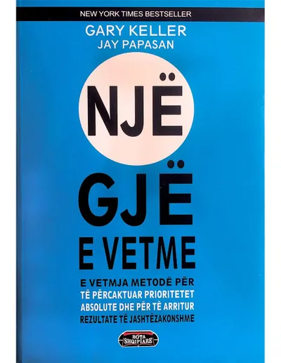 Nje Gje E Vetme - Gary Keller - 1