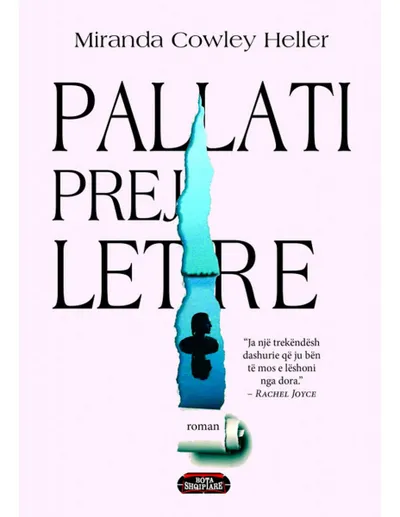 Pallati Prej Letre - Miranda Cowley Heller - 1