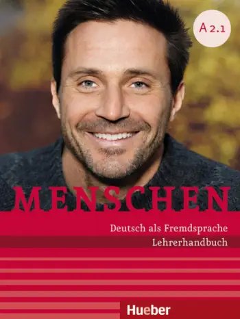 Menschen A2.1 Lehrerhandbuch A2.1 - Hueber