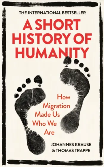 Short History Of Humanity - Johannes Krause