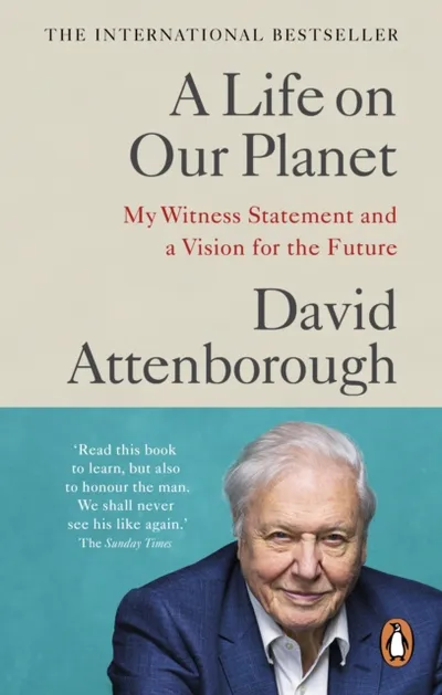 A Life On Our Planet - David Attenborough - 1