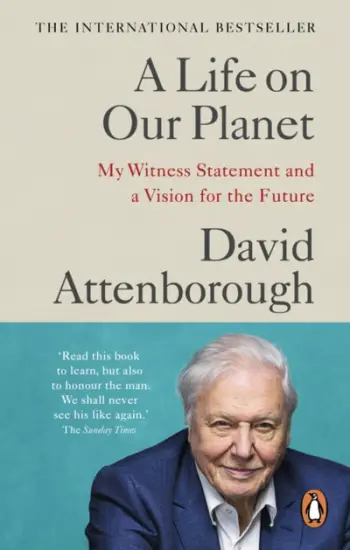 A Life On Our Planet - David Attenborough