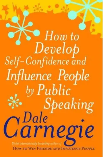 How To Develop Self Confidence & Influence People - Dale Carnegie