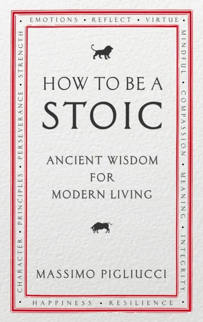 How To Be A Stoic - Massimo Pigliucci - 1