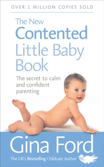 Contented Little Baby Book - Contented Little Baby Gina Ford