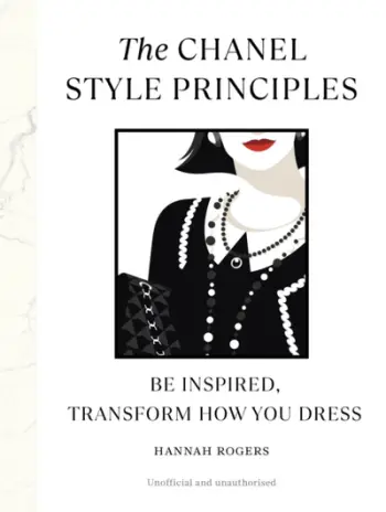 The Chanel Style Principles - Hannah Rogers