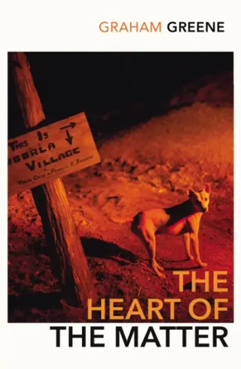 Heart Of The Matter - Graham Greene