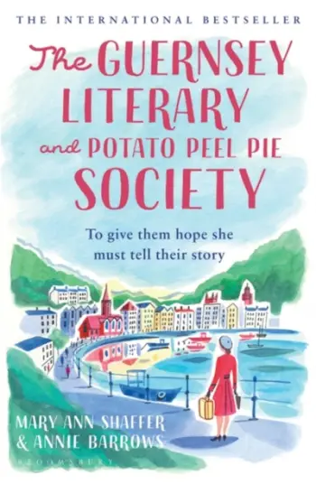 Guernsey Literary/potato Peel Pie Societ - Mary Ann Shaffer