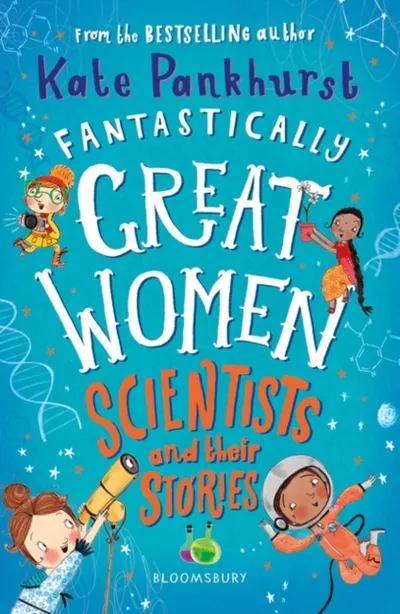 Fantastically Great Women Scientists - Kate Pankhurst - 1