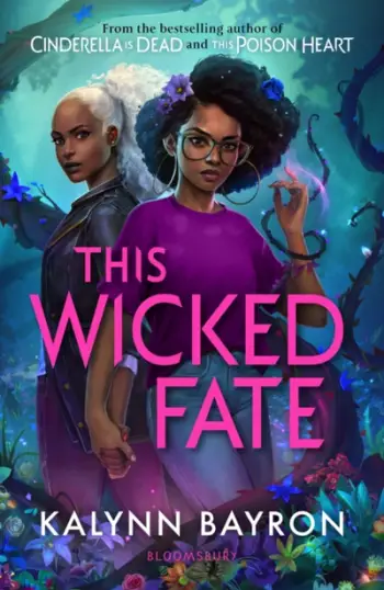 Wicked Fate - Kalynn Bayron