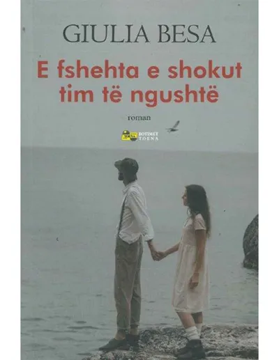 E Fshehta E Shokut Tim Te Ngushte - Giulia Besa - 1