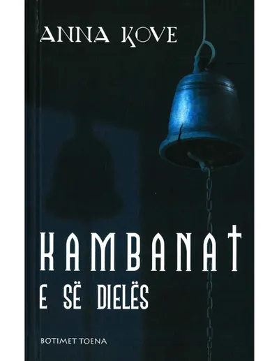Kambanat E Se Dieles - Anna Kove - 1
