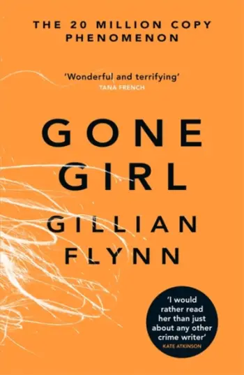 Gone Girl - Gillian Flynn