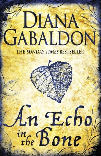 An Echo In The Bone - Diana Gabaldon - 1