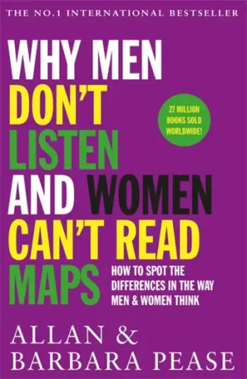 Why Men Dont Listen And Women Cant Read Maps - Allan Pease