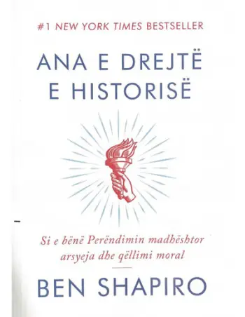 Ana E Drejte E Historise - Ben Shapiro