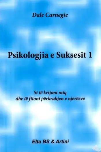 Psikologjia E Suksesit Vol 1 - Dale Carnegie