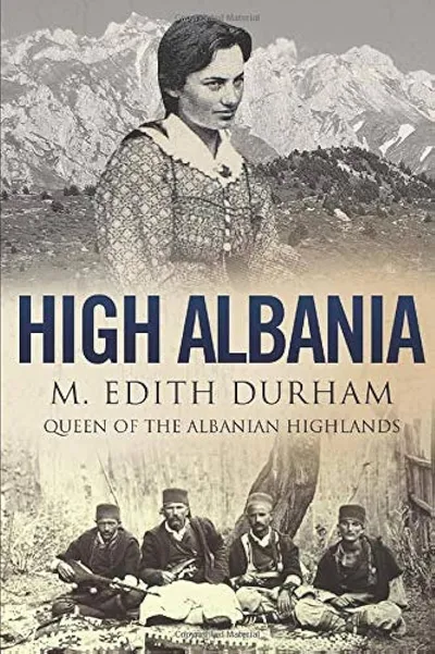 High Albania - Edith Durham - 1