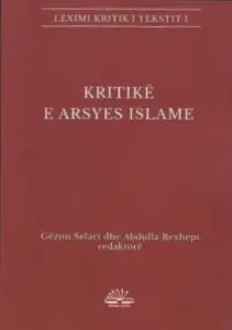 Kritike E Arsyes Islame - Gezim Selaci